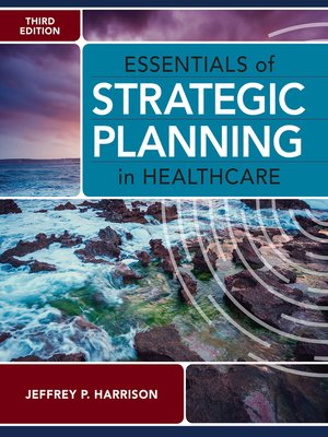 cover image of Essentials of Strategic Planning in Healthcare